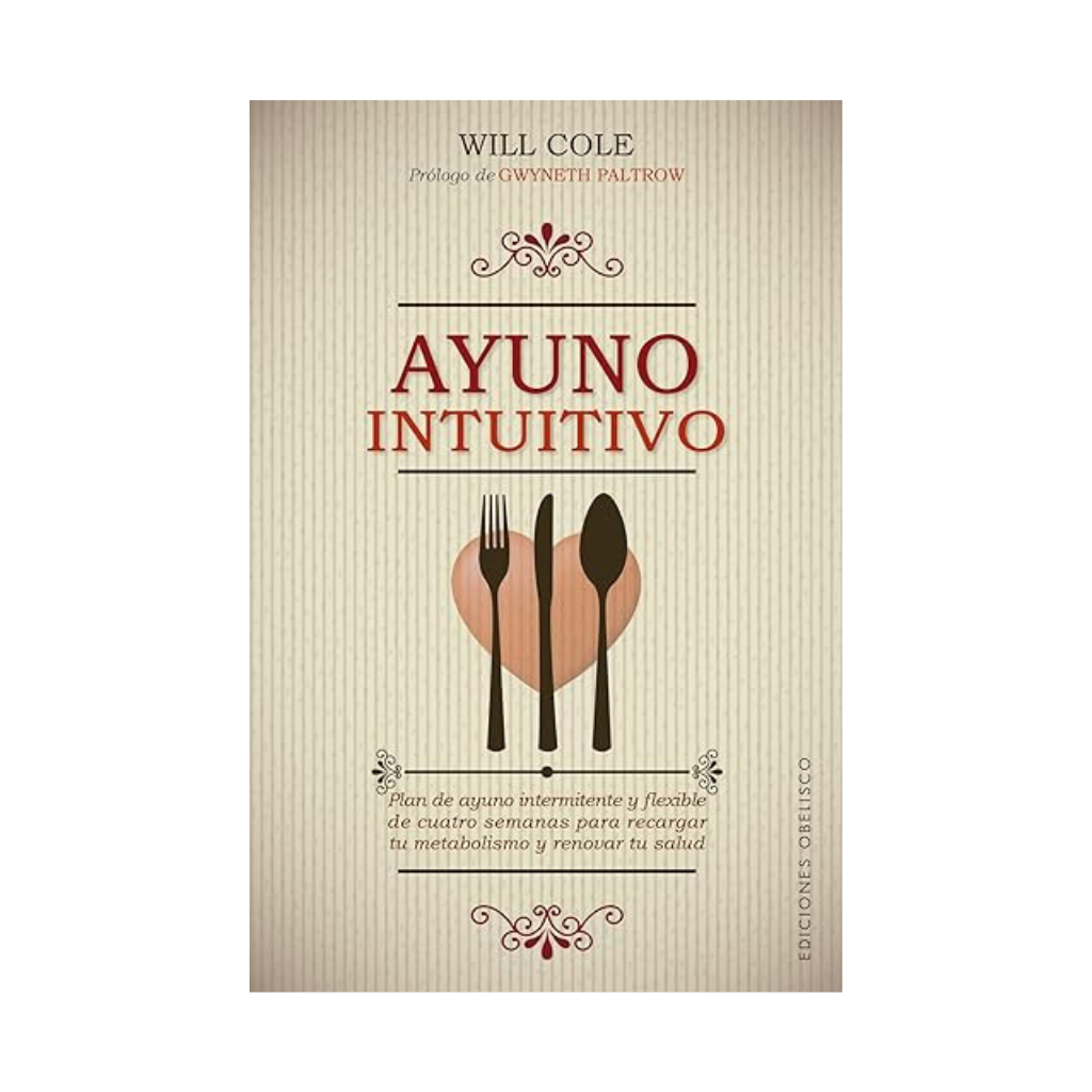 Ayuno Intuitivo (Intuitive Fasting) (Spanish Translation)
