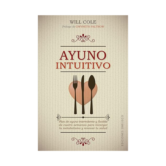 Ayuno Intuitivo (Intuitive Fasting) (Spanish Translation)